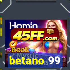 betano 99